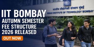 IIT Bombay Autumn Semester Fee Structure 2026 Released; Check Tuition Fee Here